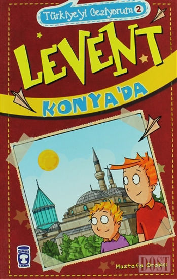 Türkiyeyi Geziyorum 2 - Levent Konya’da